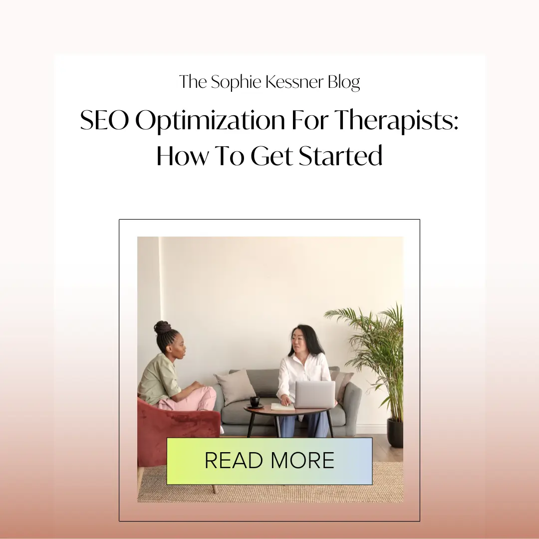 What Are the First Steps to Take in SEO Optimization for Therapists?